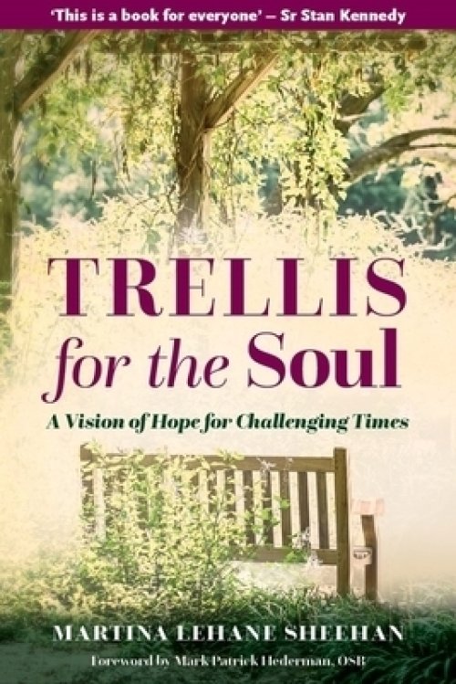 A Trellis for the Soul