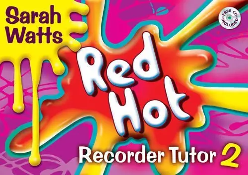 Red Hot Recorder Tutor Book 2 - Student