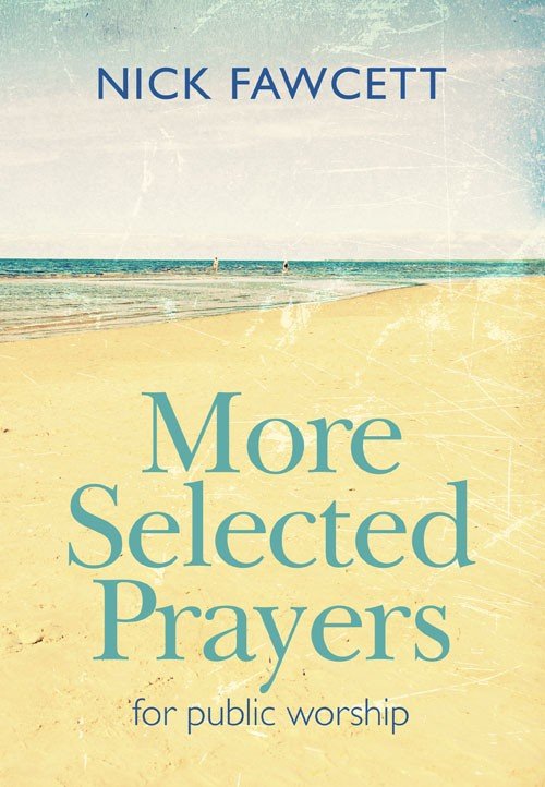 More Selected Prayers