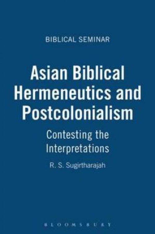 Asian Biblical Hermeneutics and Postcolonialism