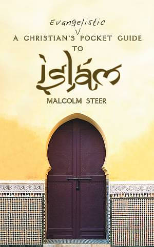 A Christian's Evangelistic Pocket Guide to Islam