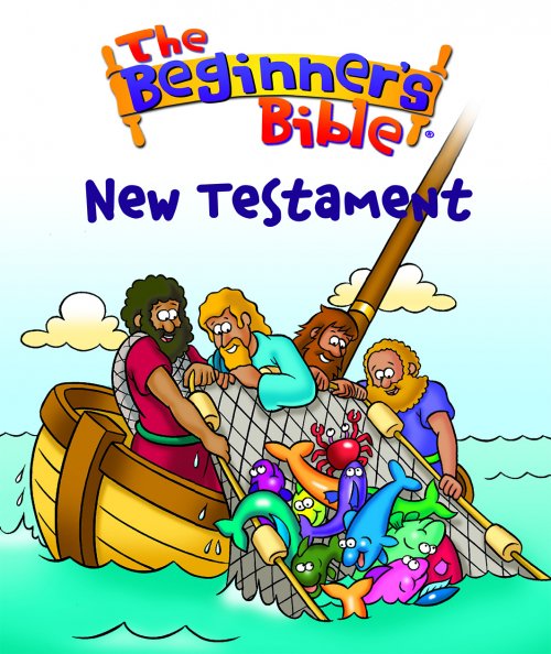 The Beginner's Bible New Testament