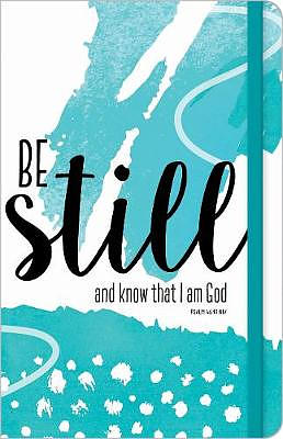 Be Still And Know That I Am God Journal