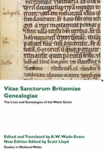 Vitae Sanctorum Britanniae Et Genealogiae Classic Texts in Medieval Welsh Studies