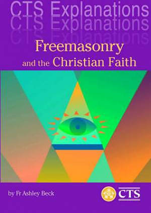 Freemasonry and the Christian Faith