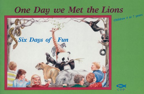 One Day We Met the Lions: Six Days of Fun