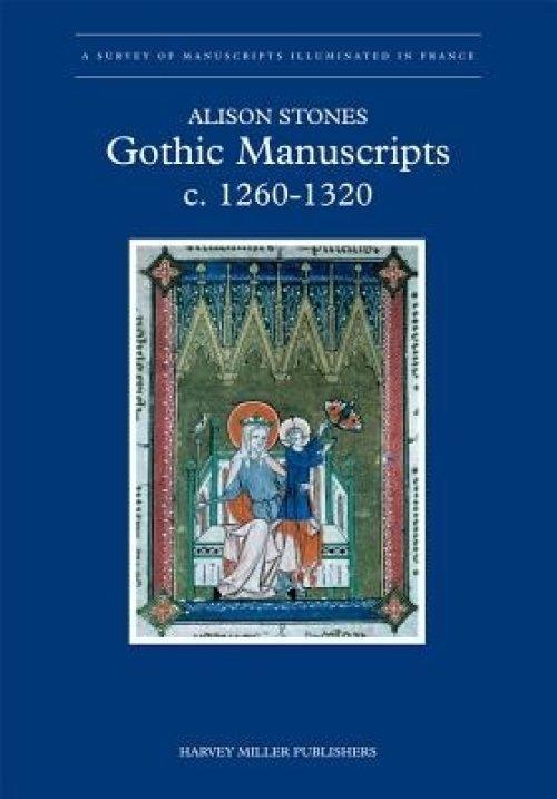 GOTHIC MANUSCRIPTS 1260-1320
