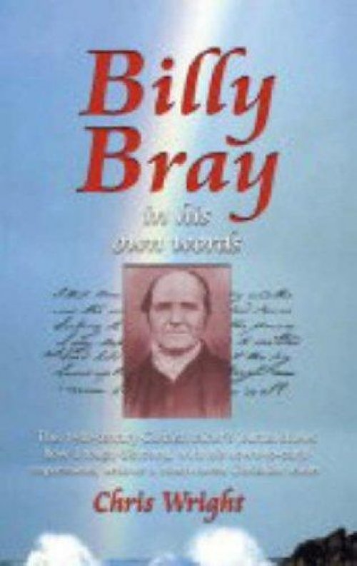 Billy Bray In His Own Words