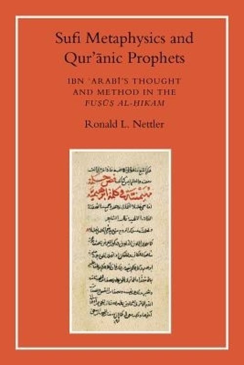 SUFI METAPHYSICS & QURANIC PROPHETS