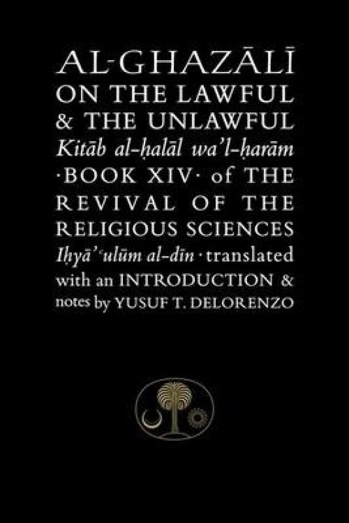 AL-GHAZALI ON LAWFUL & UNLAWFUL