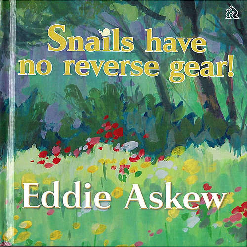 Snails Have No Reverse Gear!