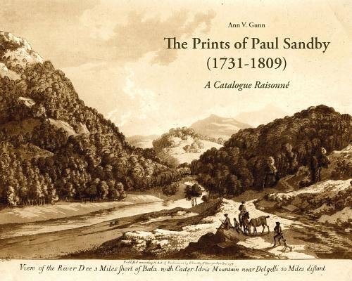 THE PRINTS OF PAUL SANDBY (1731