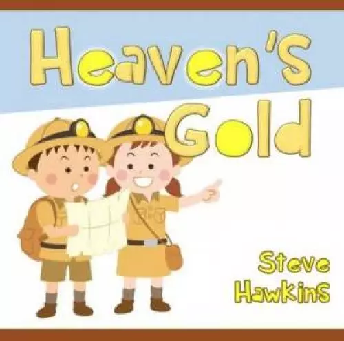 Heaven's Gold Children's Book