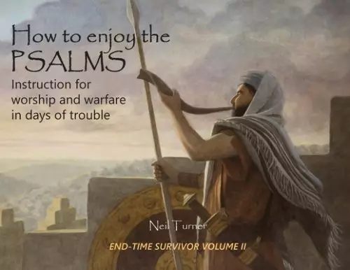 How To Enjoy The Psalms