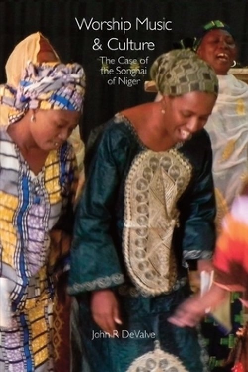 Worship Music and Culture: The Case of the Songhai of Niger