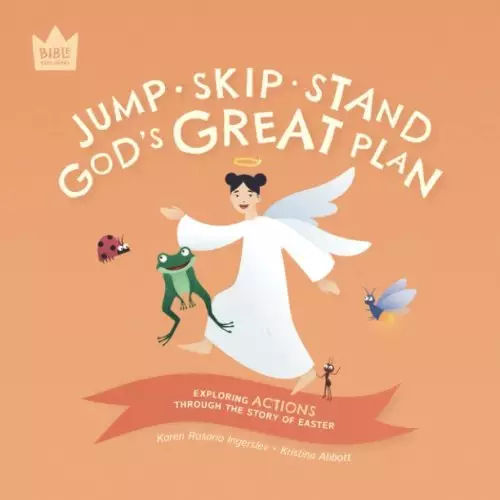 Bible Explorers: Jump Skip Stand, God's Great Plan