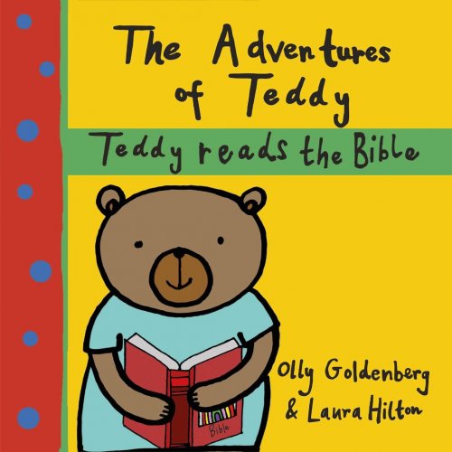The Adventures of Teddy: Teddy Reads the Bible