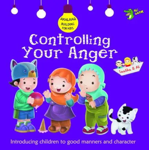 Controlling Your Anger: Good Manners and Character