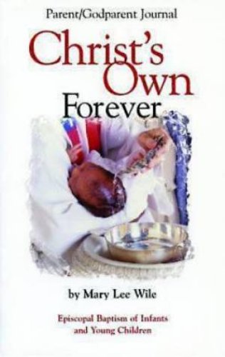 Christ Own Forever Parent/Godparent Journal