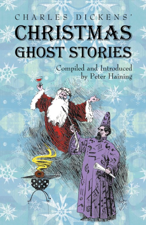 Charles Dickens\' Christmas Ghost Stories