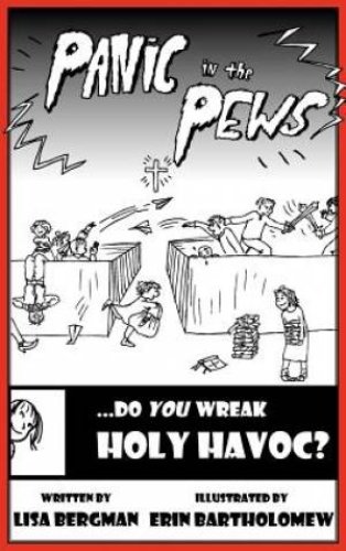 Panic in the Pews: Do you wreak Holy Havoc?
