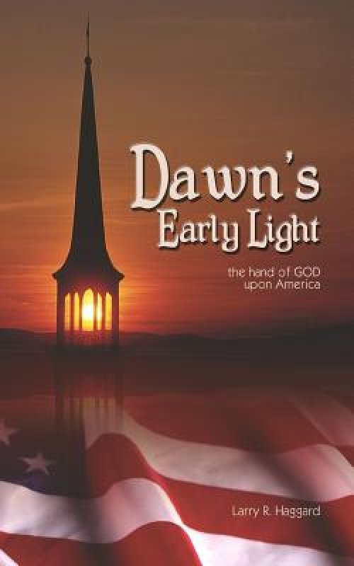 Dawn's Early Light
