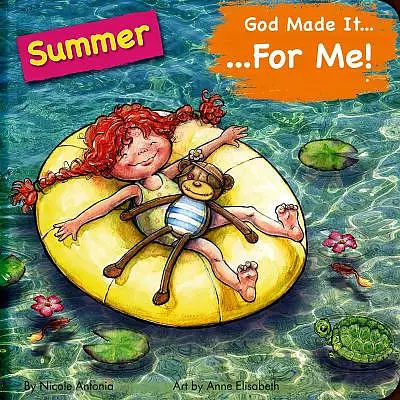 God Made It for Me - Seasons - Summer