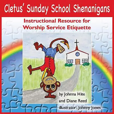 Cletus' Sunday School Shenanigans: Instructional Resource for Worship Service Etiquette