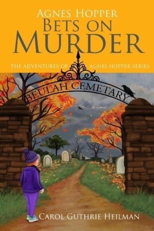 Agnes Hopper Bets on Murder