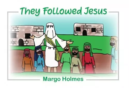They Followed Jesus