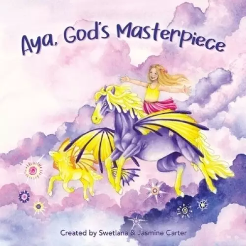 Aya, God's Masterpiece