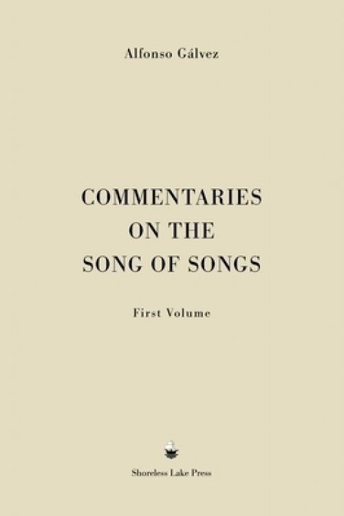 Commentaries on the Song of Songs: First Volume