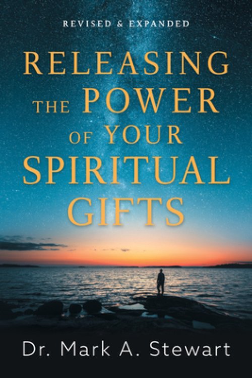 Releasing the Power of Your Spiritual Gifts