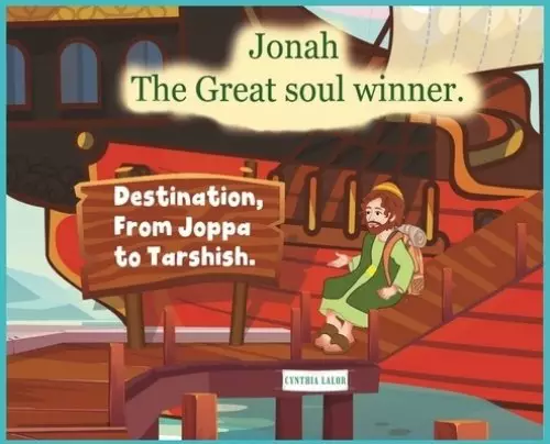Jonah, the Great Soul Winner