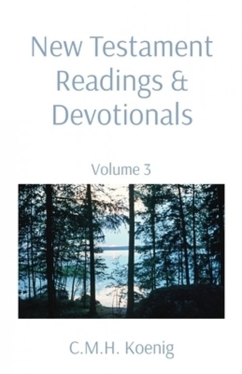 New Testament Readings & Devotionals: Volume 3