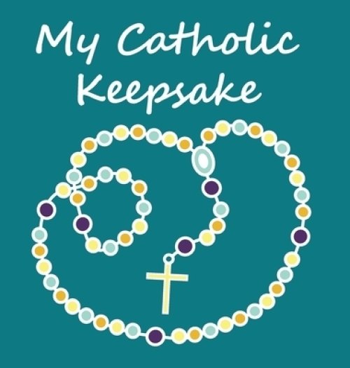 My Catholic Keepsake