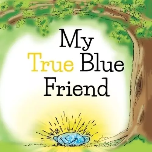 My True Blue Friend