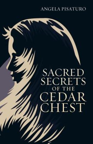 Sacred Secrets Of The Cedar Chest