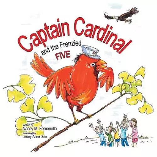 Captain Cardinal and the Frenzied Five