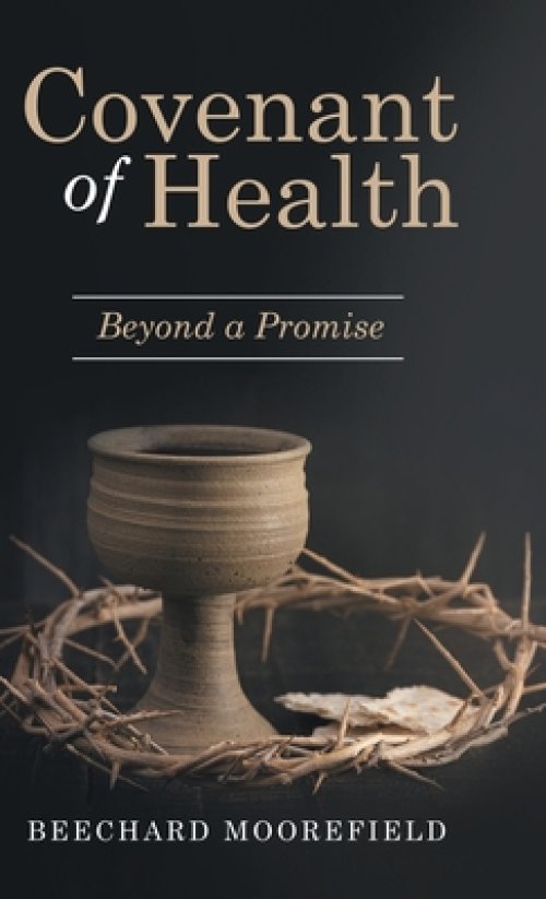 Covenant of Health: Beyond a Promise