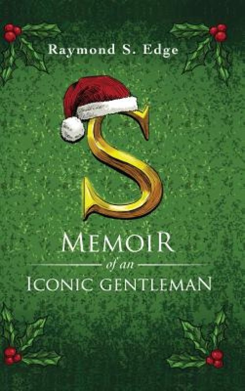 S: Memoir of an Iconic Gentleman