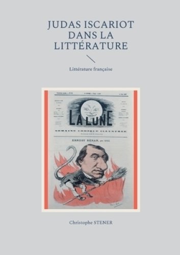 Judas Iscariot Dans La Litterature Moderne