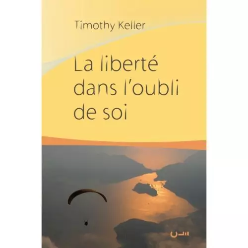 The Freedom of Self-Forgetfulness (French)