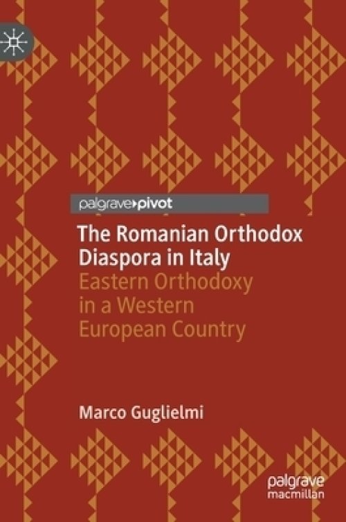 The Romanian Orthodox Diaspora in Italy: Eastern Orthodoxy in a Western European Country