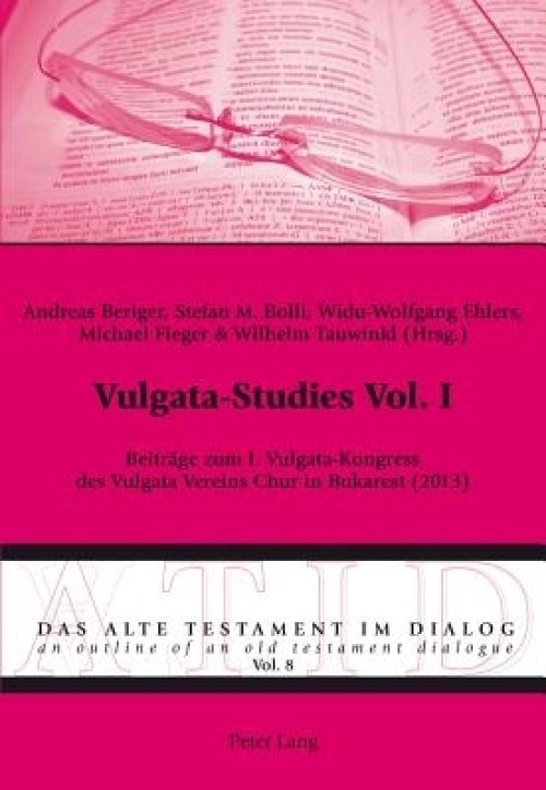 Vulgata-studies Vol. I