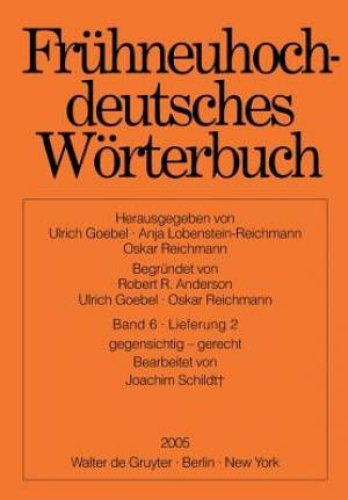 Fruhneuhochdeutsches Worterbuch. Band 6, Lieferung 2