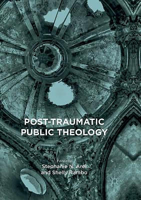 Post-Traumatic Public Theology