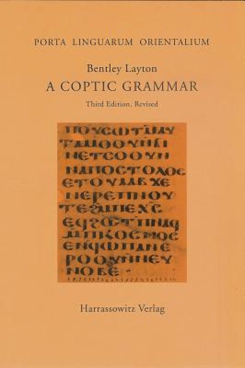 A Coptic Grammar: With Chrestomathy and Glossary. Sahidic Dialect