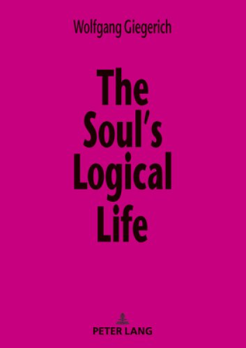 The Soul's Logical Life: Towards a Rigorous Notion of Psychology
