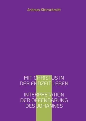 Mit Christus In Der Endzeit Leben